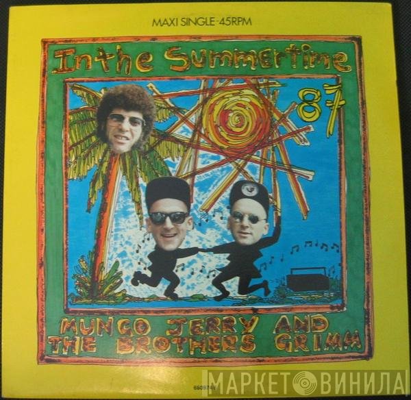 Mungo Jerry & The Brothers Grimm   - In The Summertime