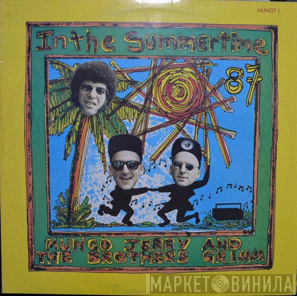 Mungo Jerry And The Brothers Grimm   - In The Summertime