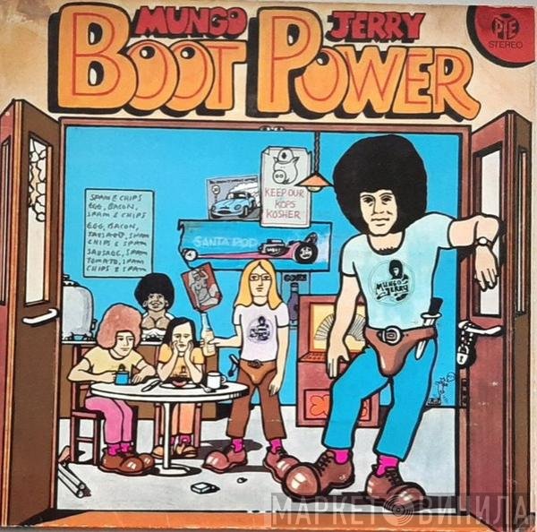 Mungo Jerry  - Boot Power
