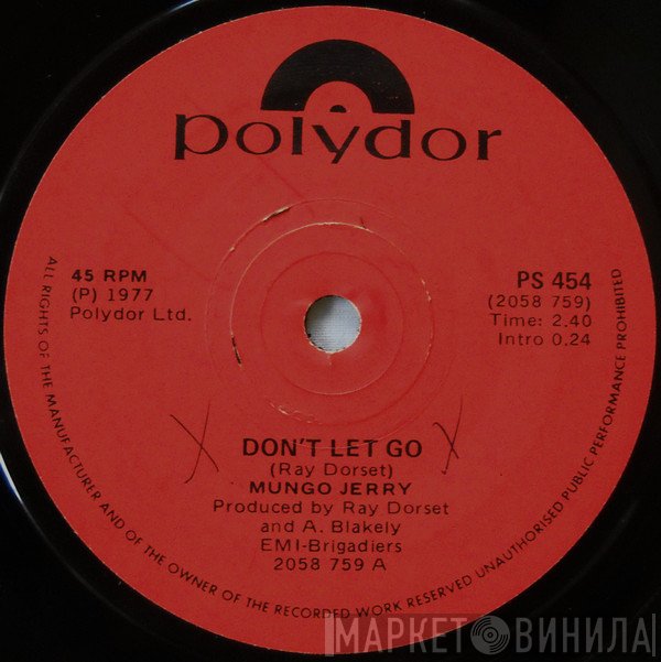 Mungo Jerry  - Don't Let Go