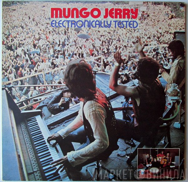 Mungo Jerry  - Electronically Tested