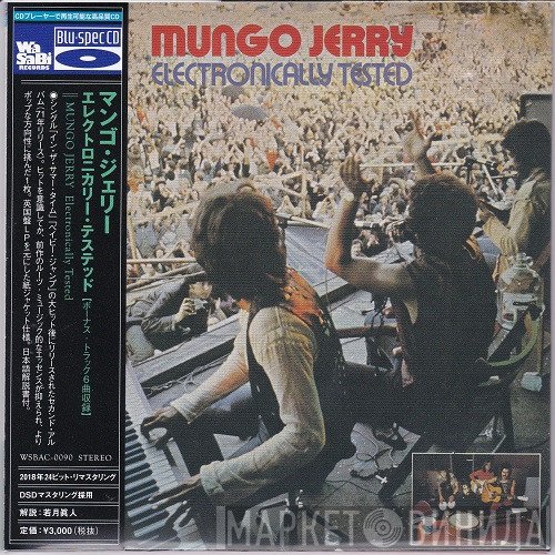 Mungo Jerry  - Electronically Tested