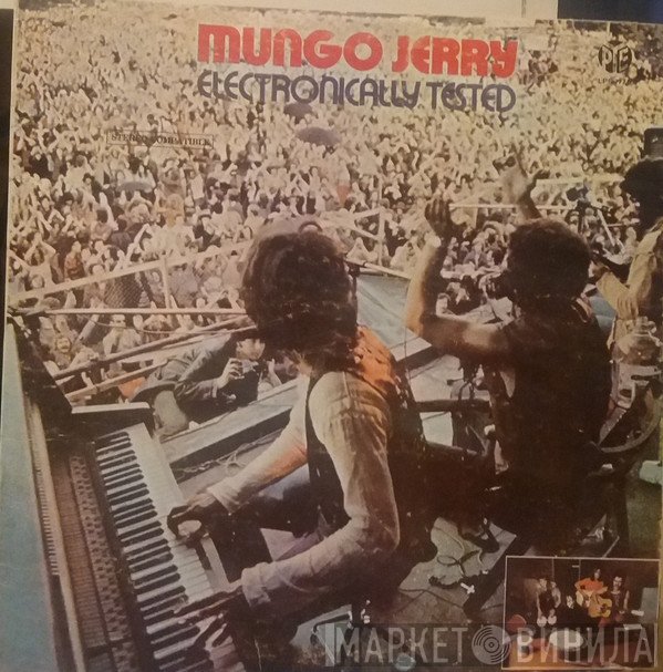 Mungo Jerry  - Electronically Tested