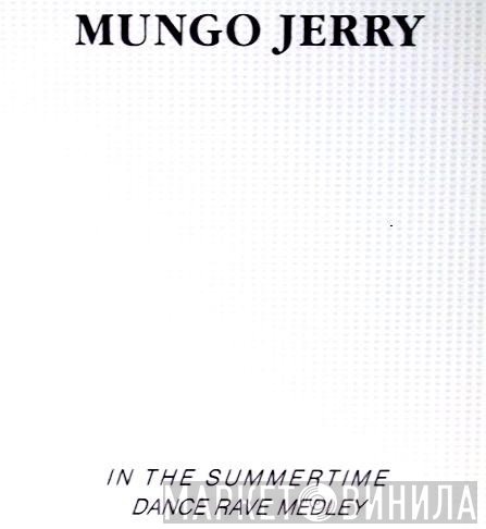 Mungo Jerry  - In The Summertime