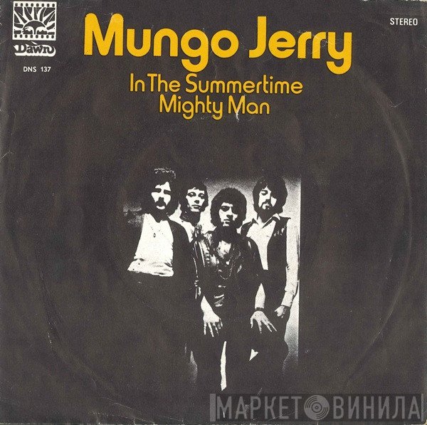 Mungo Jerry  - In The Summertime