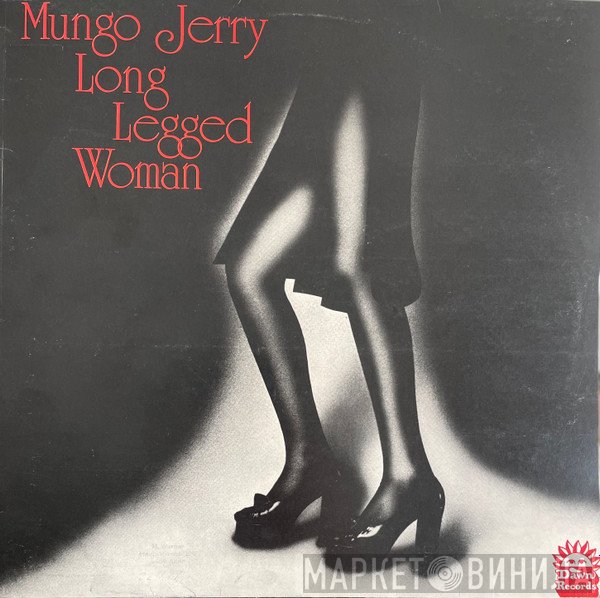 Mungo Jerry  - Long Legged Woman