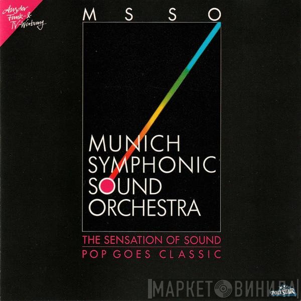 Munich Symphonic Sound Orchestra - The Sensation Of Sound – Pop Goes Classic