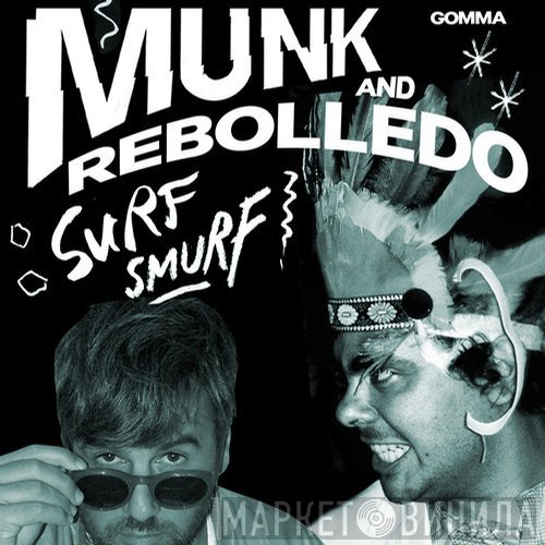 Munk And Rebolledo  - Surf Smurf