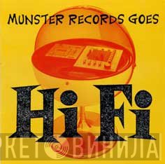  - Munster Records Goes Hi Fi