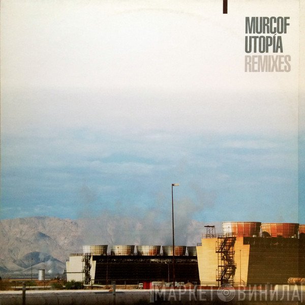 Murcof - Utopía Remixes