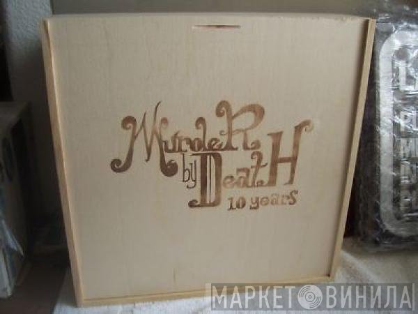 Murder By Death  - 10 Years