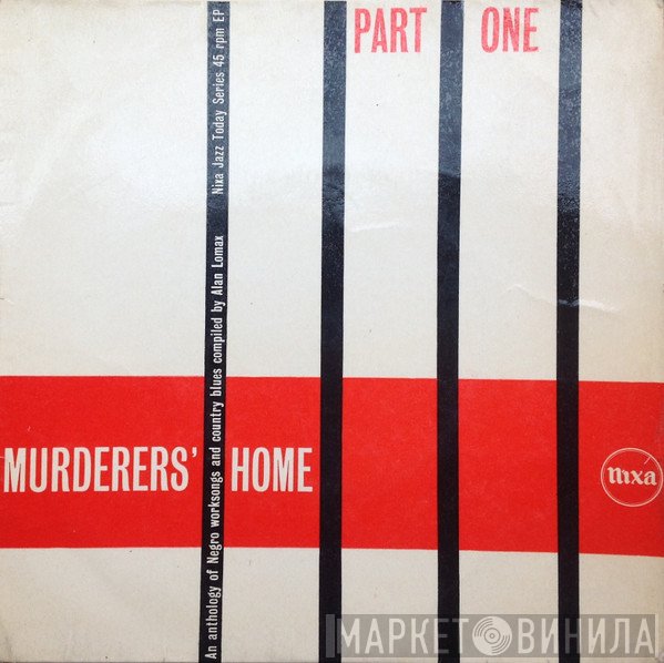  - Murderers' Home - Part One