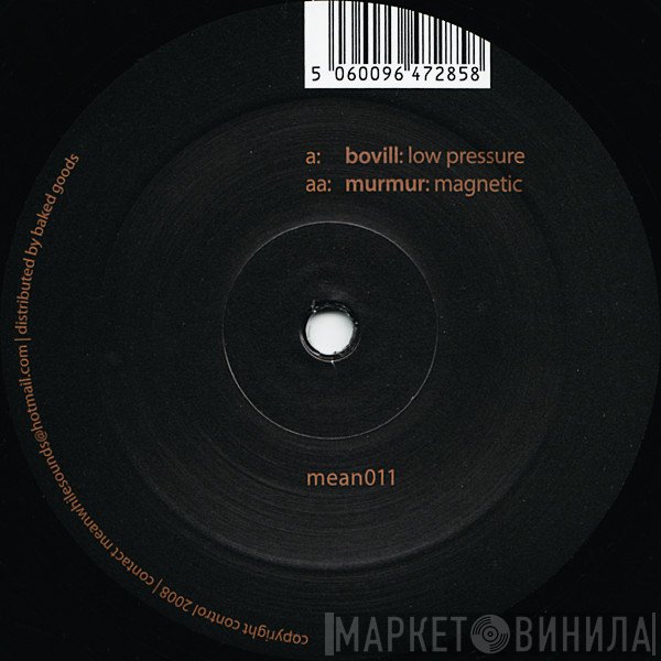 Murmur, Bovill - Low Pressure / Magnetic