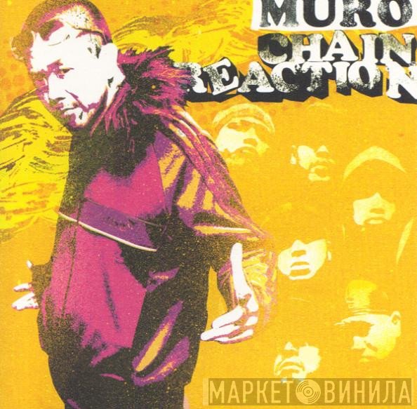 Muro  - Chain Reaction