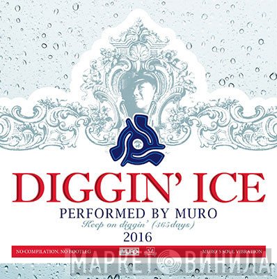 Muro  - Diggin' Ice 2016