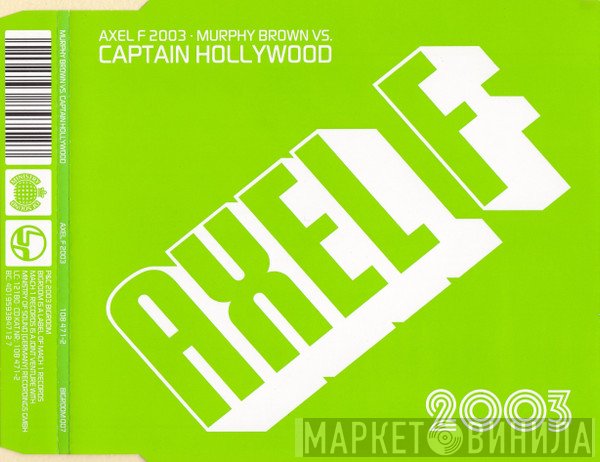 Murphy Brown vs. Captain Hollywood  - Axel F 2003