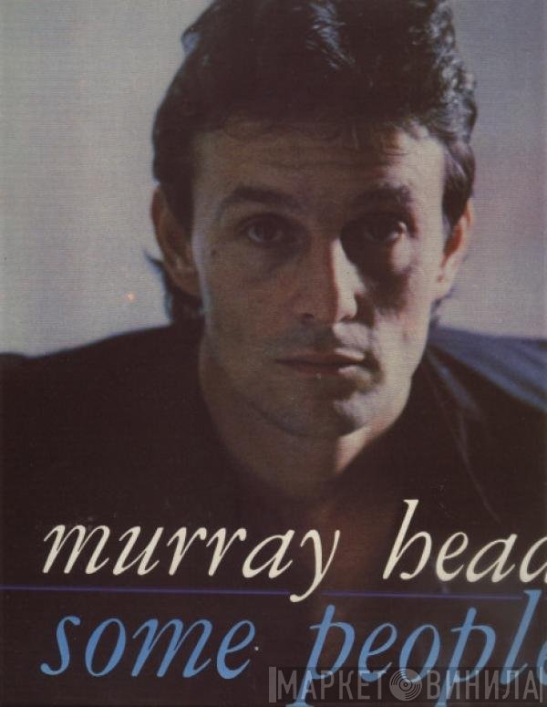 Murray Head  - Some People