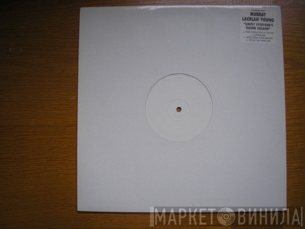 Murray Lachlan Young - Simply Everyone's Taking Cocaine
