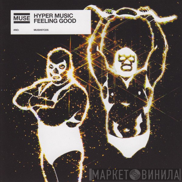 Muse  - Hyper Music / Feeling Good