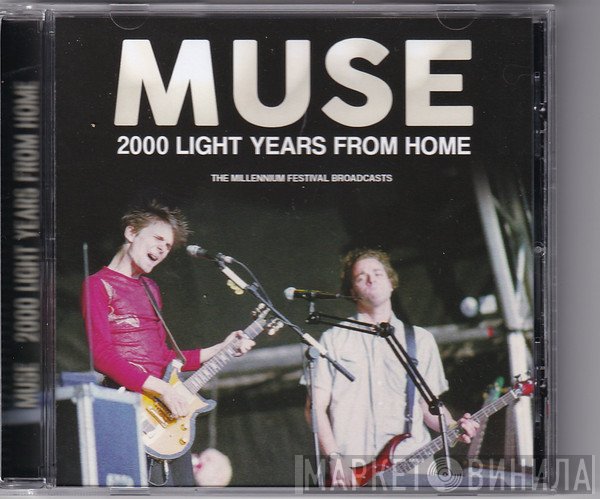 Muse - 2000 Light Years From Home