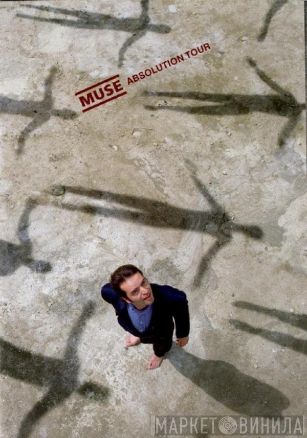 Muse  - Absolution Tour