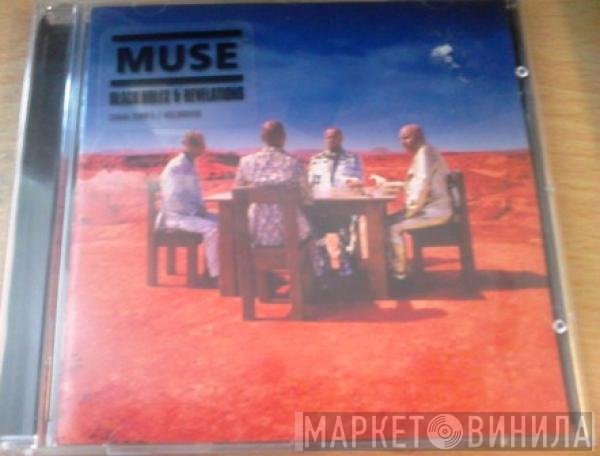 Muse - Black Holes &amp; Revelations