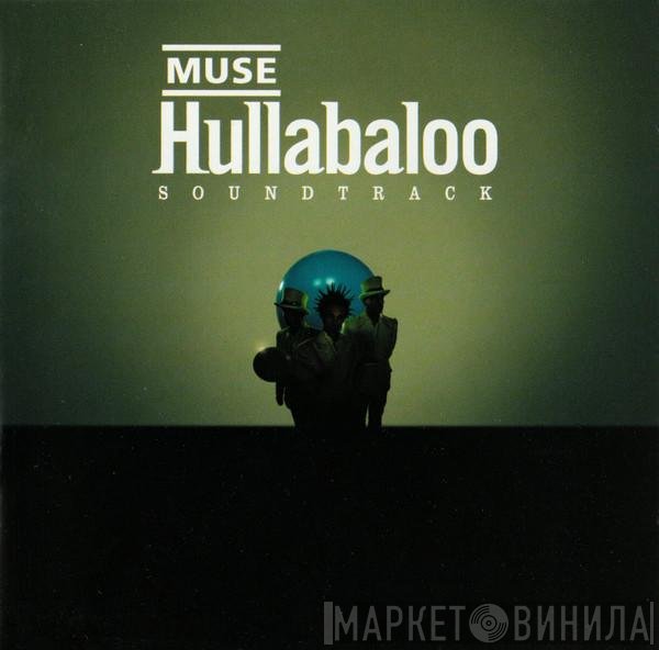 Muse - Hullabaloo Soundtrack