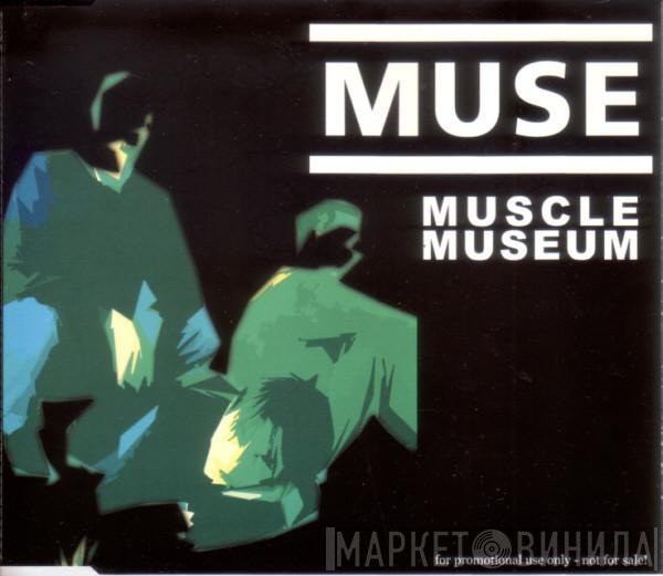 Muse  - Muscle Museum