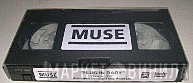 Muse  - Plug In Baby