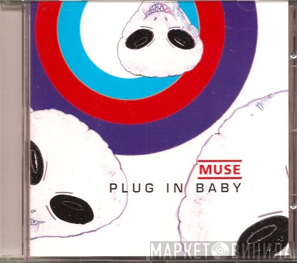 Muse  - Plug In Baby