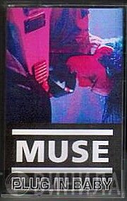 Muse  - Plug In Baby