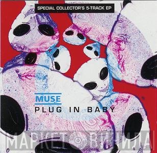 Muse  - Plug In Baby