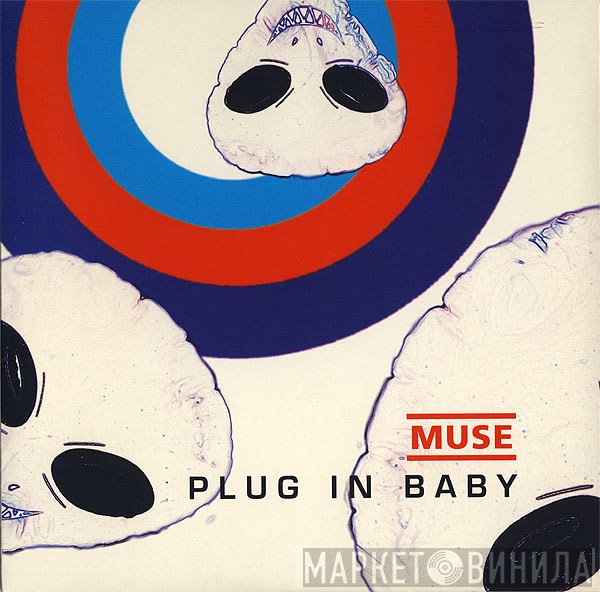 Muse  - Plug In Baby