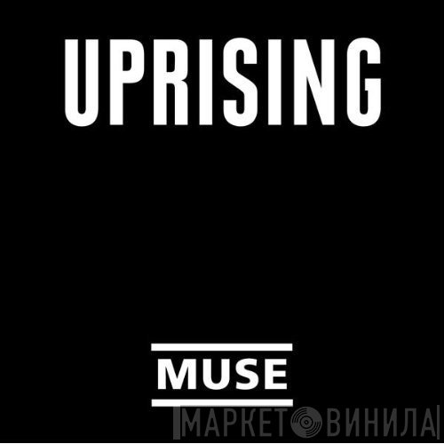Muse  - Uprising