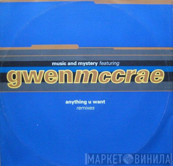 Music & Mystery, Gwen McCrae - Anything U Want (Remixes)