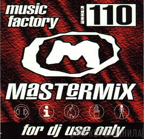  - Music Factory Mastermix - Issue 110