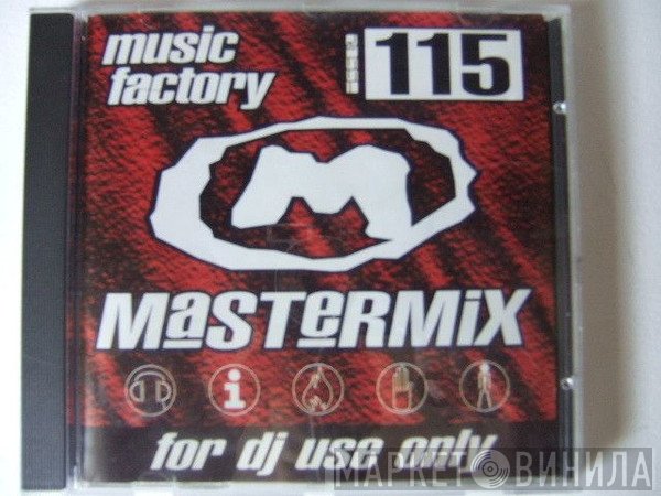  - Music Factory Mastermix - Issue 115