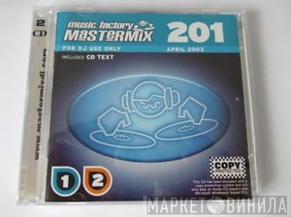  - Music Factory Mastermix Issue 201