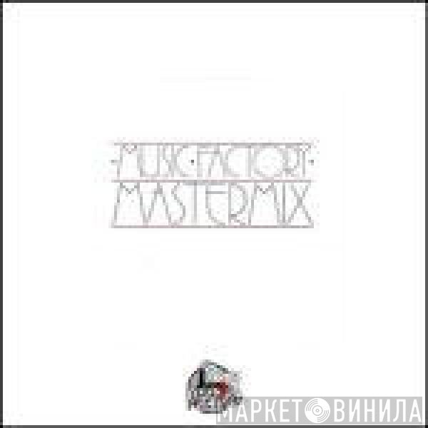  - Music Factory Mastermix - Issue No. 22
