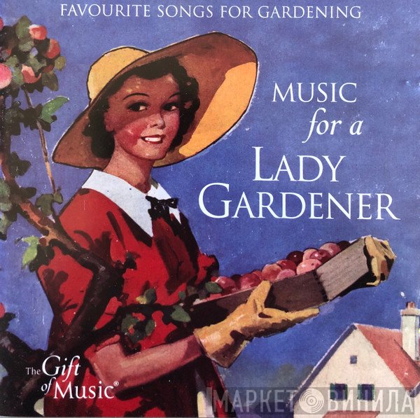  - Music For A Lady Gardener