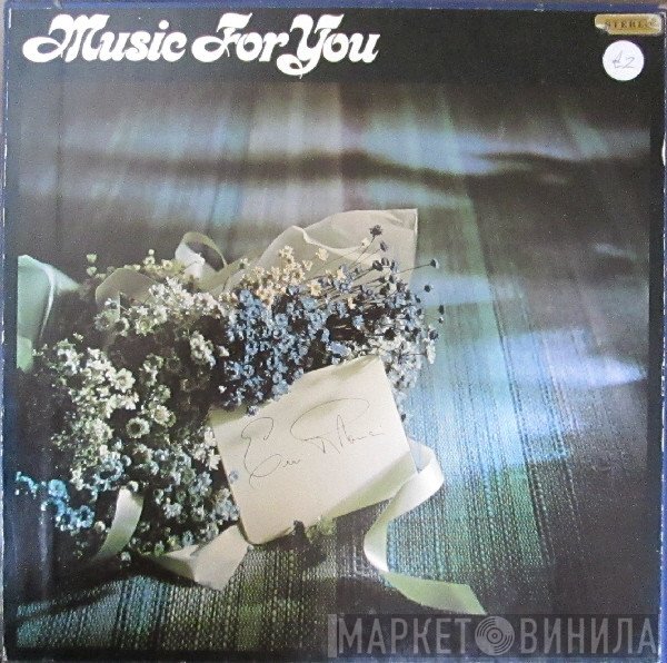  - Music For You