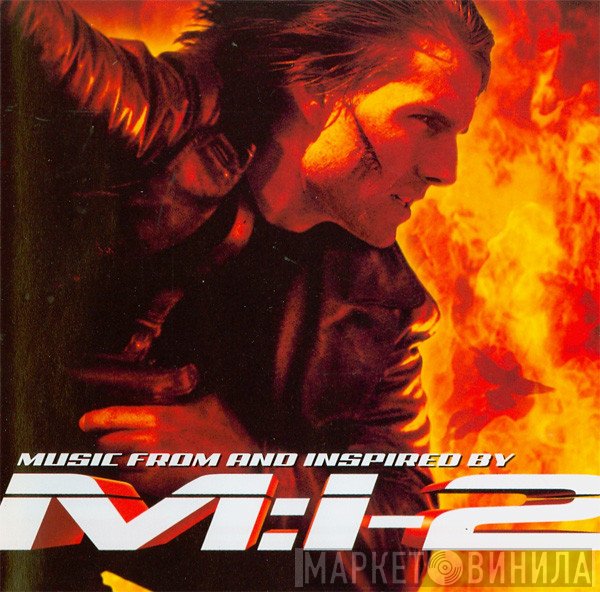  - Music From And Inspired By M:I-2