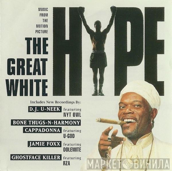  - Music From The Motion Picture: The Great White Hype