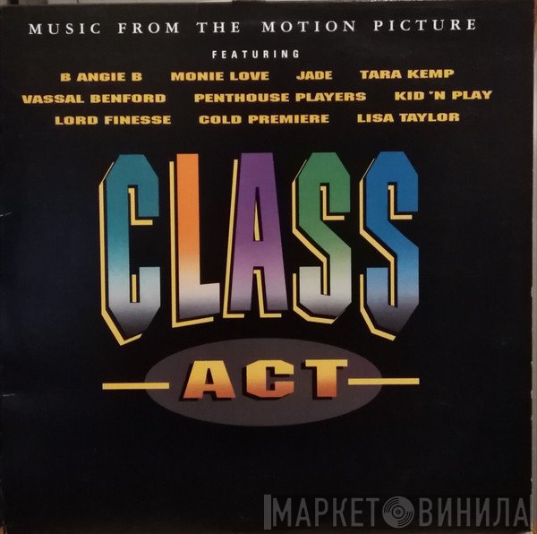  - Music From The Motion Picture "Class Act"