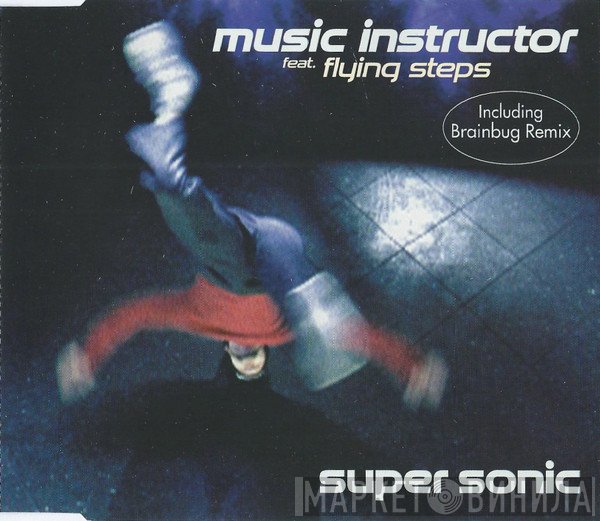 Music Instructor Feat. Flying Steps  - Super Sonic
