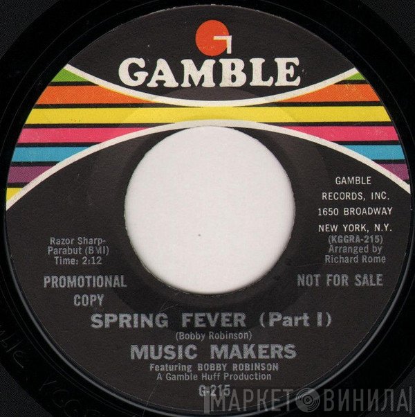 Music Makers  Featuring Bobby Robinson  - Spring Fever