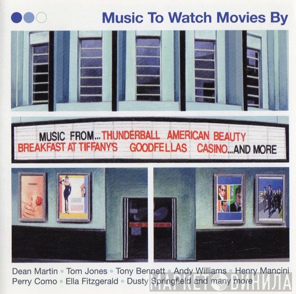  - Music to Watch Movies By
