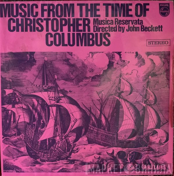 Musica Reservata, John Beckett - Music From The Time Of Christopher Columbus