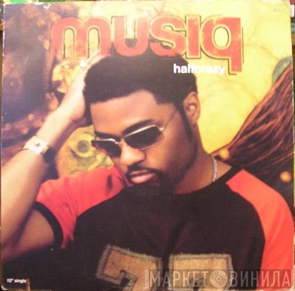 Musiq Soulchild  - Halfcrazy