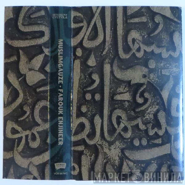 Muslimgauze - Farouk Enjineer